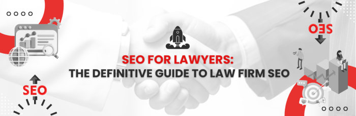 SEO for Lawyers: The Definitive Guide to Law Firm SEO SEO for Lawyers: The Definitive Guide to Law Firm SEO